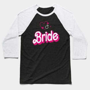 Bride Gift Wedding Announcement Engagement Funny Bride Baseball T-Shirt